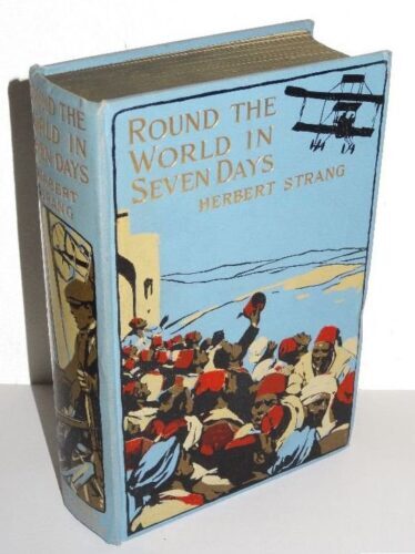 H. Strang: Round the World in seven Days. Henry Frowde, Hodder & Stroughton 1911