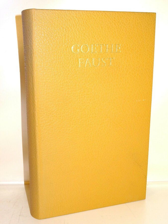 Goethe: FAUST. Der Tragödie erster und zweiter Teil "Gerhart Kraaz" Rütten 1964
