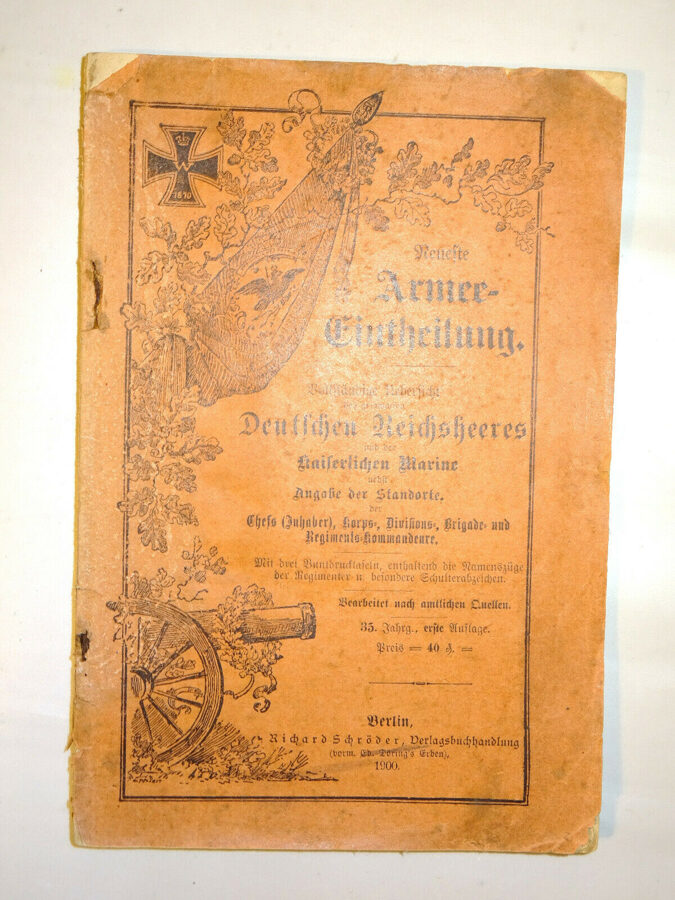 Neueste Armee-Eintheilung des Deutschen Reichsheeres. Schröder 1900