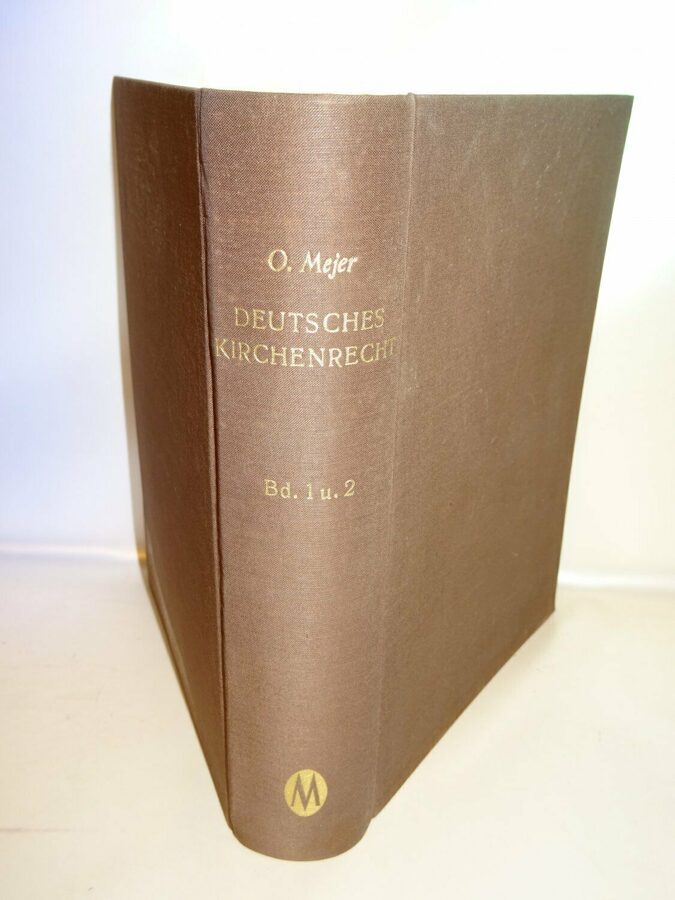 Dr. Otto Mejer: Lehrbuch des Deutschen Kirchenrechtes. Nachdruck Minerva