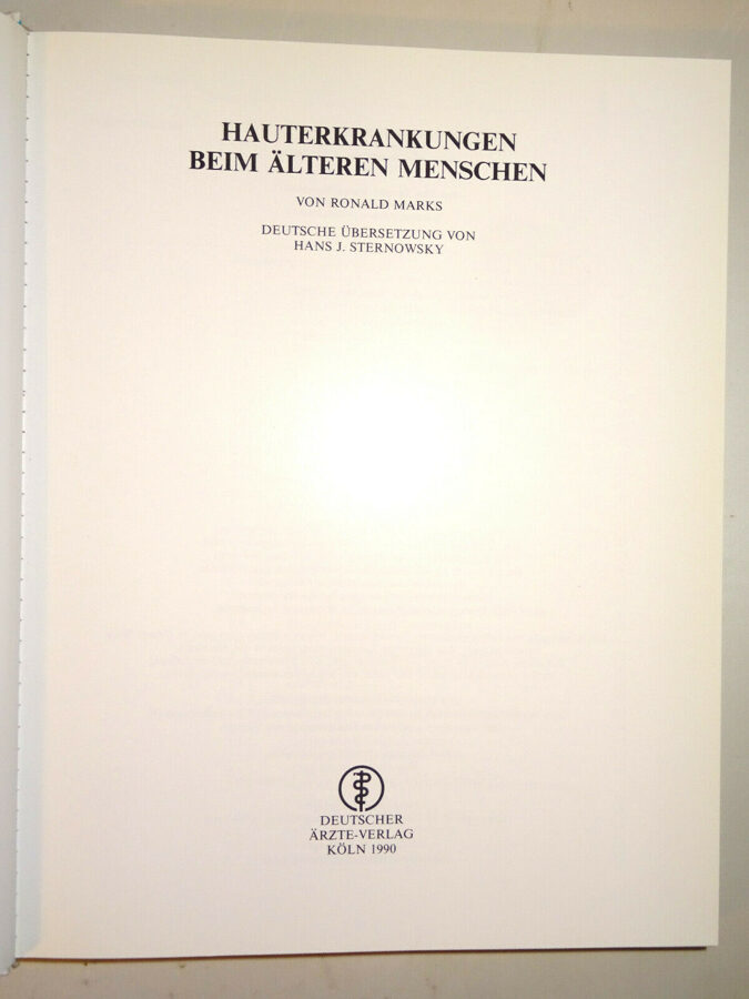 Marks: Hauterkrankungen beim älteren Menschen. Deutscher Ärzte-Verlag 1990