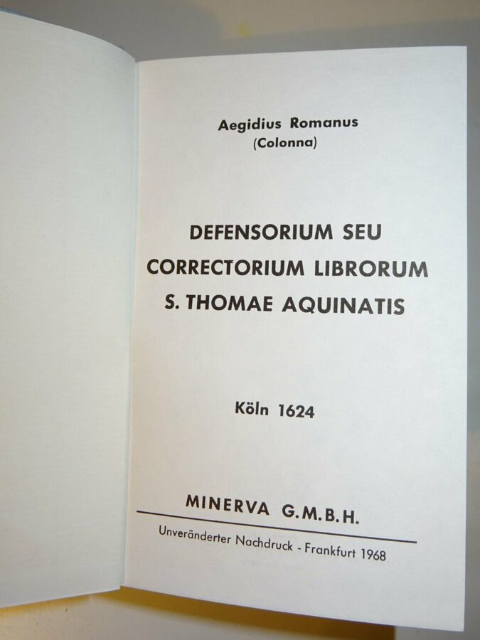 Romanus: Defensorium Seu Correctorium Librorum S.Thomae Aquinatis Nachdruck 