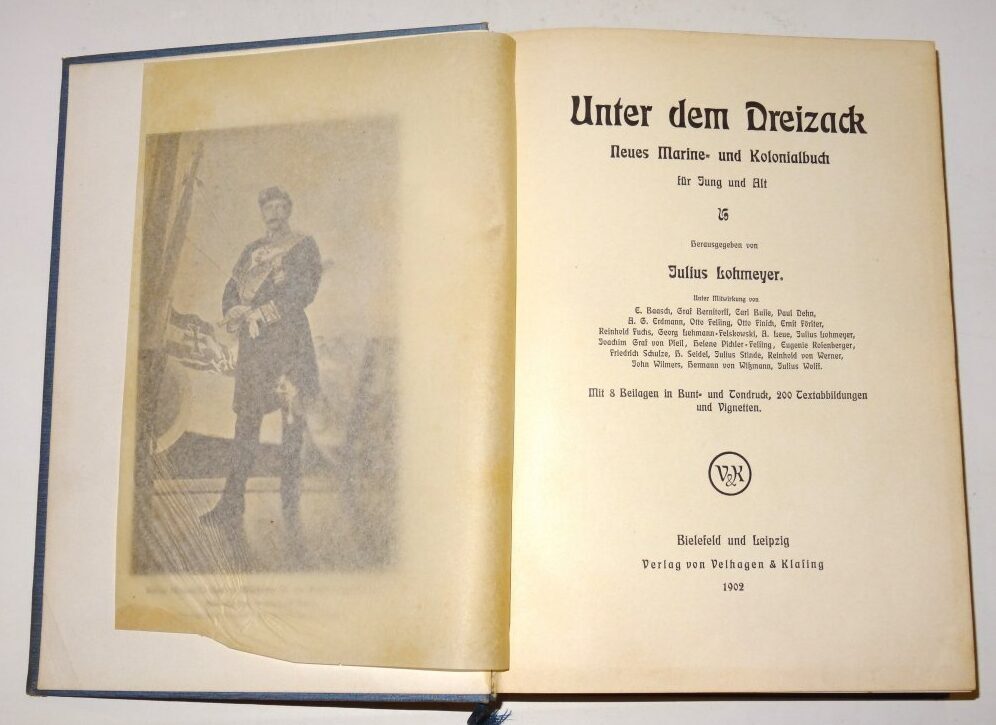 Lohmeyer: Unter dem Dreizack. Neues Marine- und Kolonialbuch. Velhagen 1902