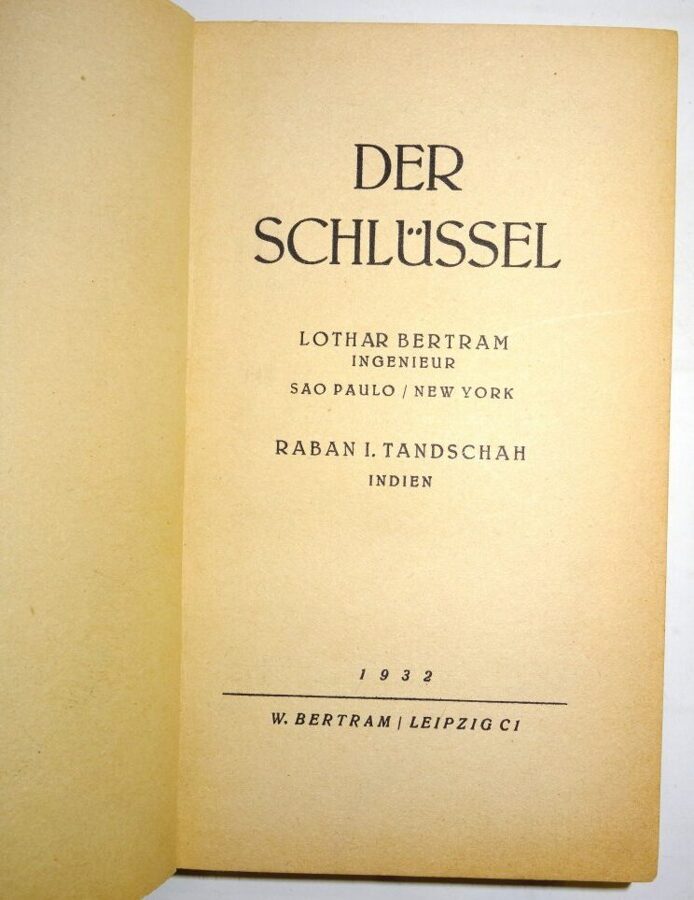 Lothar Bertram / Raban I. Tandschah: Der Schlüssel ( I.H.S.V. ) 1932