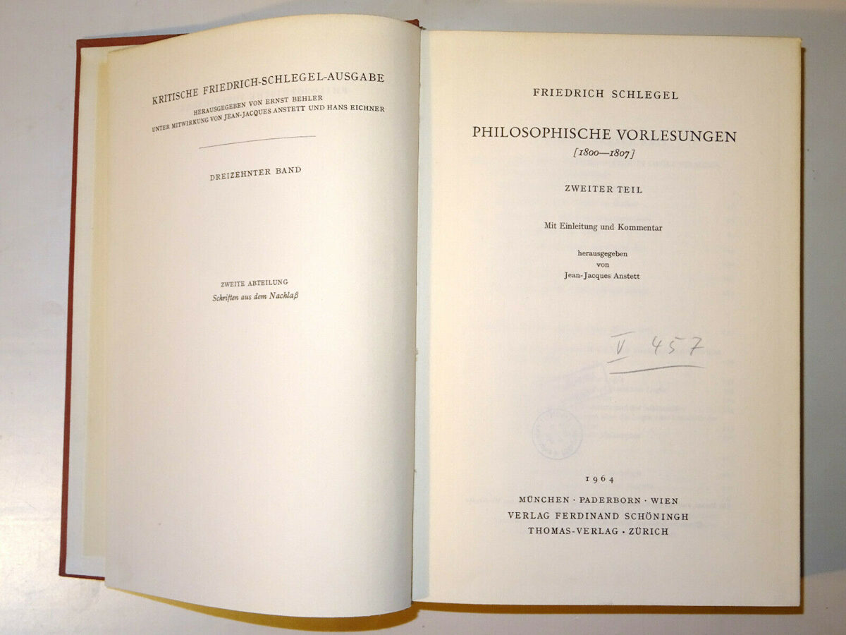 Friedrich Schlegel: Philosophische Vorlesungen 1800-1807 / Zweiter Teil 1964