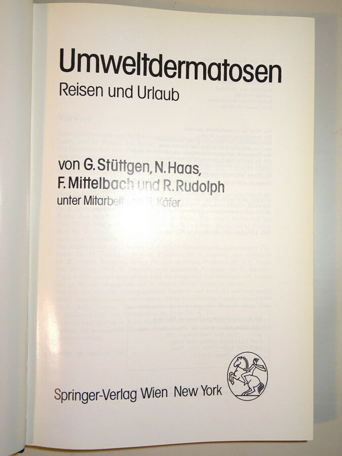 Stüttgen/Haas/Mittelbach/Rudolph: Umweltdermatosen. Reisen und Urlaub, Springer