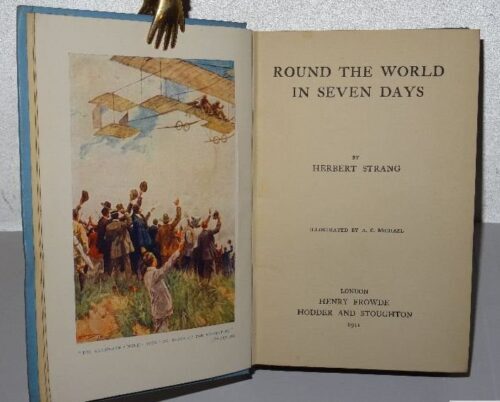 H. Strang: Round the World in seven Days. Henry Frowde, Hodder & Stroughton 1911