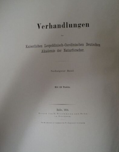 NOVA ACTA Verhandlungen der Kaiserlichen Leopoldinisch Akademie 60.Band 1894