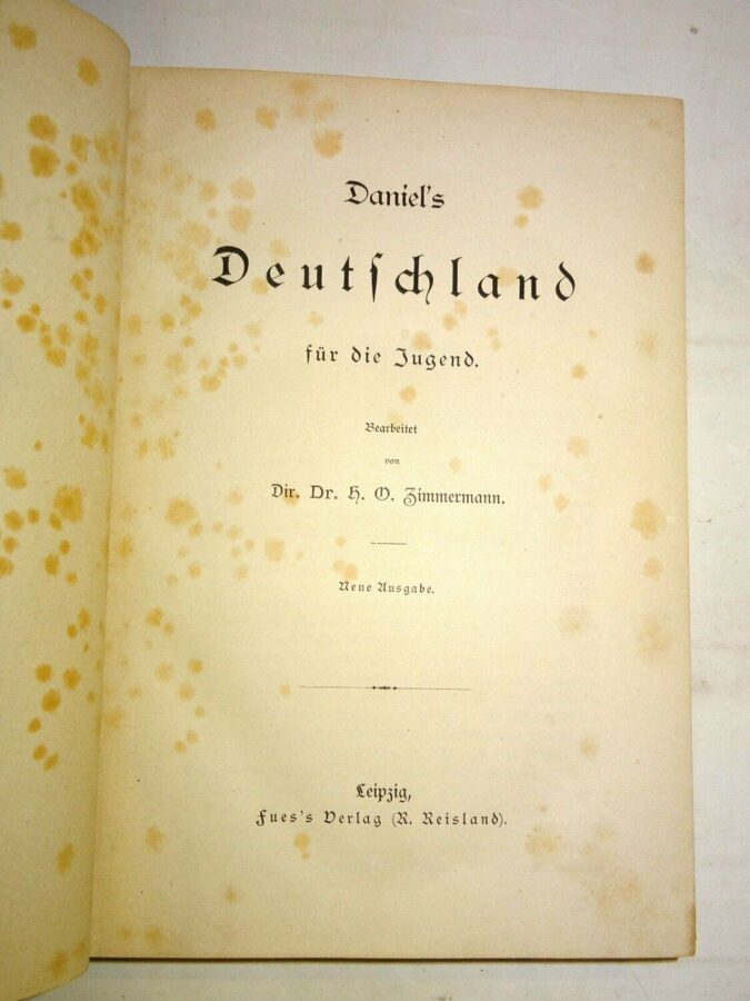 Zimmermann: Daniel´s Deutschland für die Jugend. Neue Ausgabe um 1880