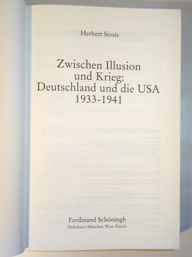 Herbert Sirois: Zwischen Illusion und Krieg. Deutschland und die USA 1933-1941