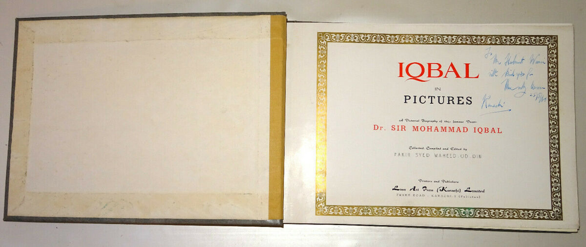 Dr. SIR MOHAMMAD IQBAL IN PICTURES "Pakistan" Signed by "Mumtaz Hasan" 1965 Book