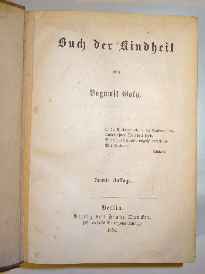 Bogumil Goltz: Buch der Kindheit. 2.Auflage, Franz Duncker, Berlin, 1854