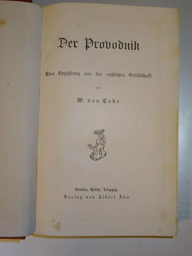 Cube: Der Provodnik. Eine Erzählung aus der russischen Gesellschaft. Ahn ca:1900