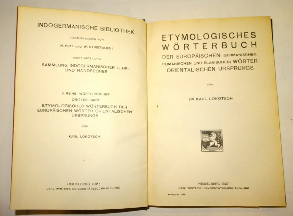 Lokotsch: Etymologisches Wörterbuch Wörter orientalischen Ursprungs 1927