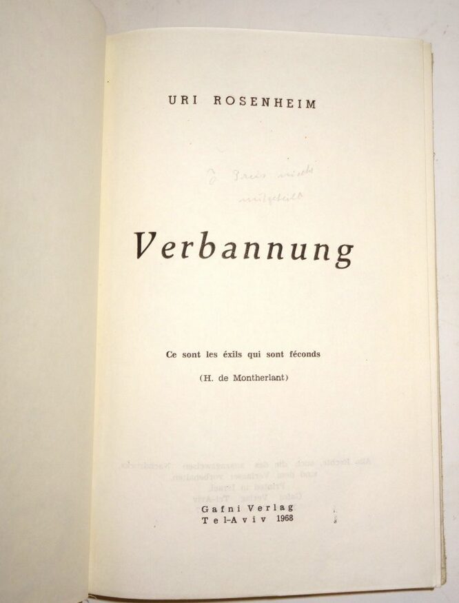 Uri Rosenheim: Verbannung. Gafni Verlag, Tel-Aviv, 1968. selten