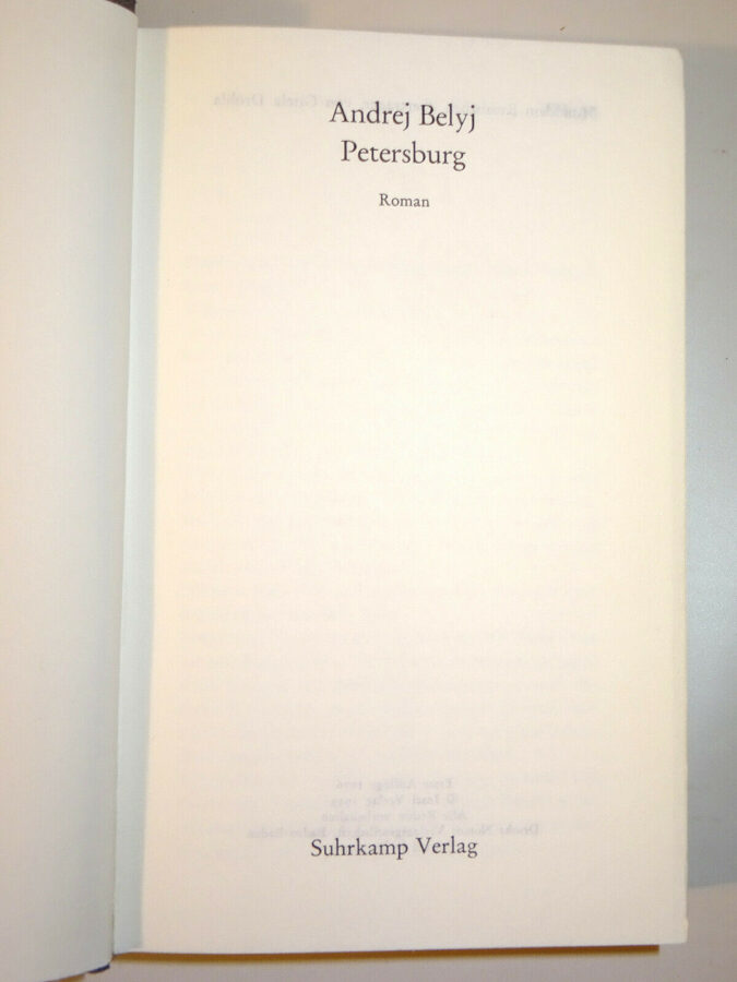 Andrej Belyj: Petersburg. Roman. Suhrkamp-Verlag. Erste Auflage 1976