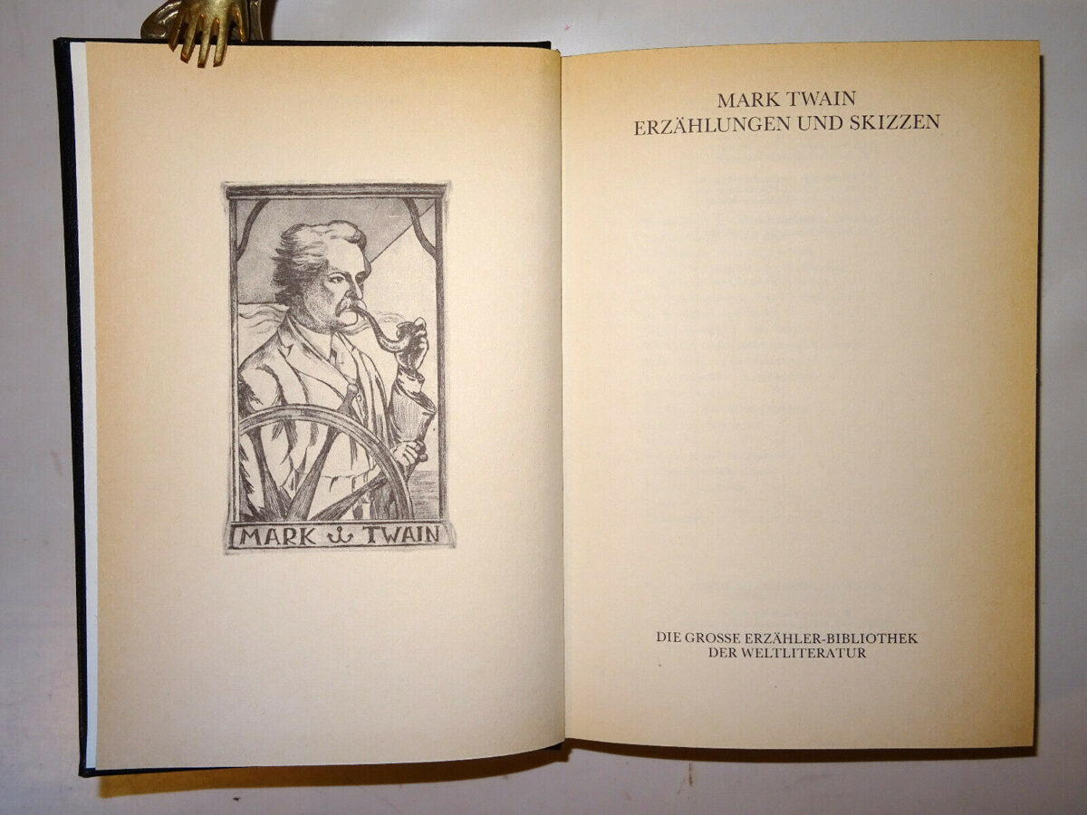 Twain: Erzählungen und Skizzen. Grosse Erzähler-Bibliothek der Weltliteratur 
