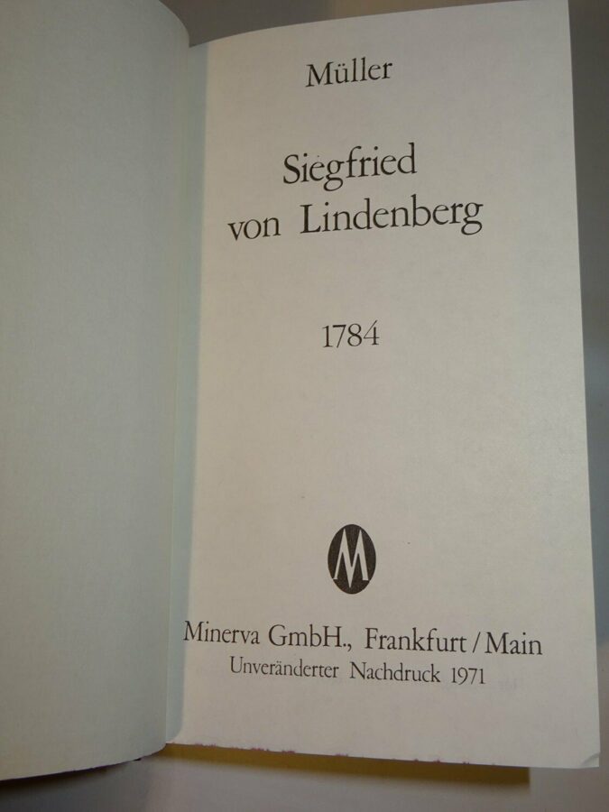 Müller: Siegfried von Lindenberg. Erster und zweyter Theil. Nachdruck Minerva