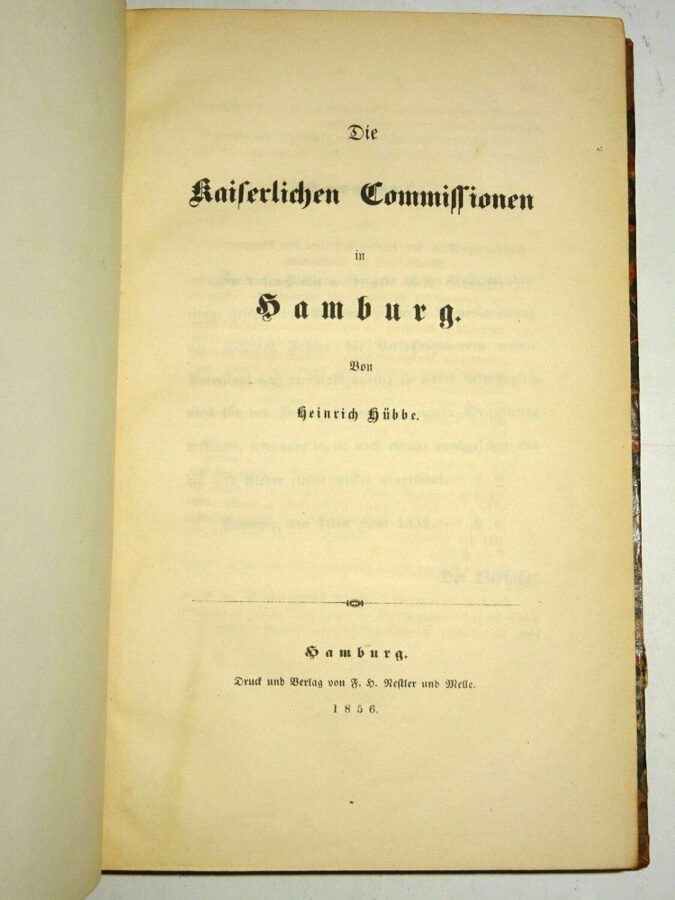 Heinrich Hübbe: Die kaiserlichen Commissionen in Hamburg. Nestler & Melle 1856
