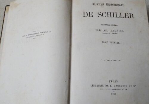 Regnier: Oeuvres Historiques de Schiller 1.&.2. Hachette Paris 1860