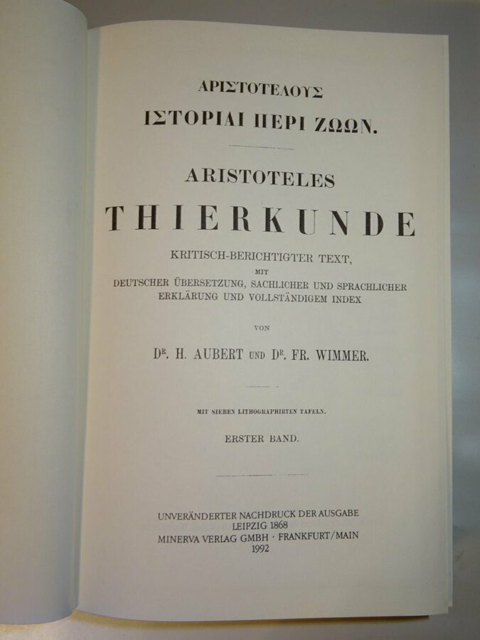 Aubert / Wimmer: Aristoteles Thierkunde. Band I & II. Nachdruck Minerva