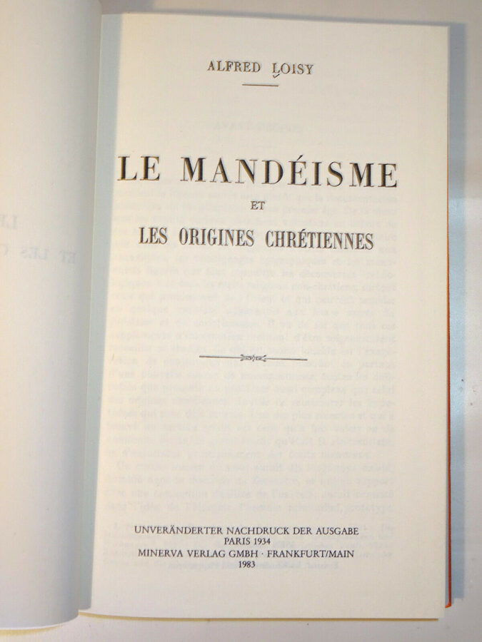 Alfred Loisy: LE MANDEISME et LES ORIGINES Chretiennes. Nachdruck 1934-1983