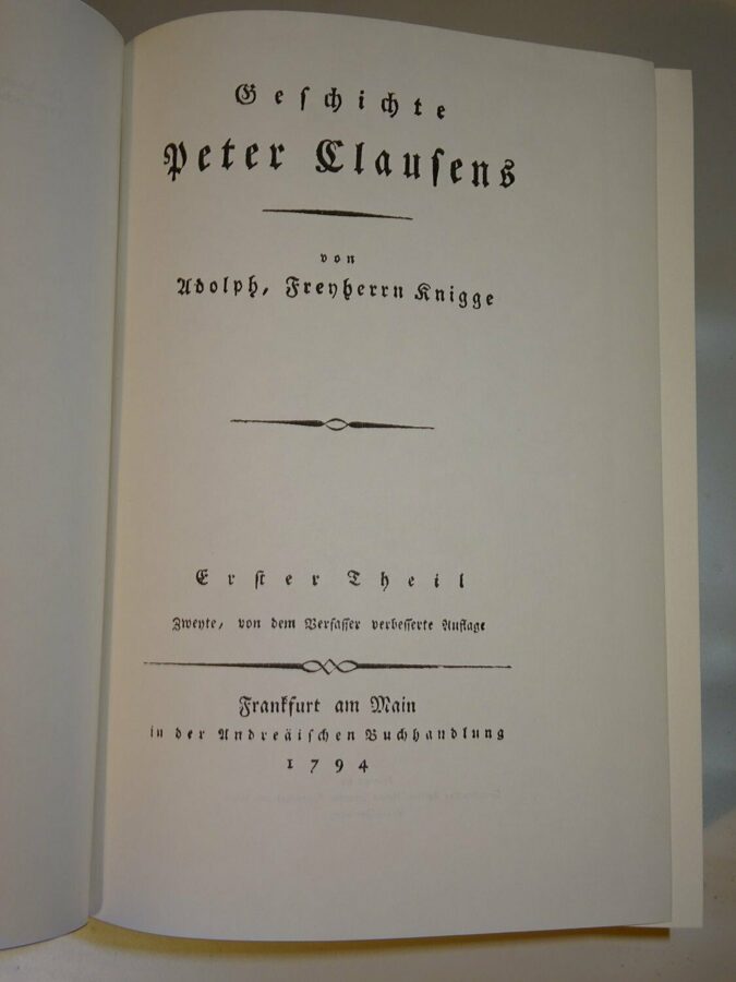 Adolph, Freyherrn Knigge: Geschichte Peter Clausens. 1.und 2.Teil Nachdruck