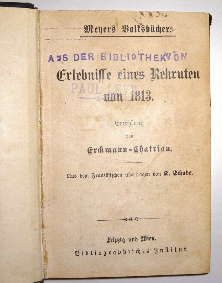 Erckmann-Chatrian: Erlebnisse eines Rekruten von 1813. Bibliograph.Inst.um 1900
