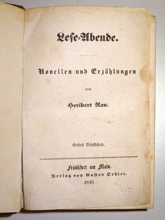 Heribert Rau: Lese-Abende. + Lese-Abende für das Jahr 1845 / 2in1 Oehler 1849