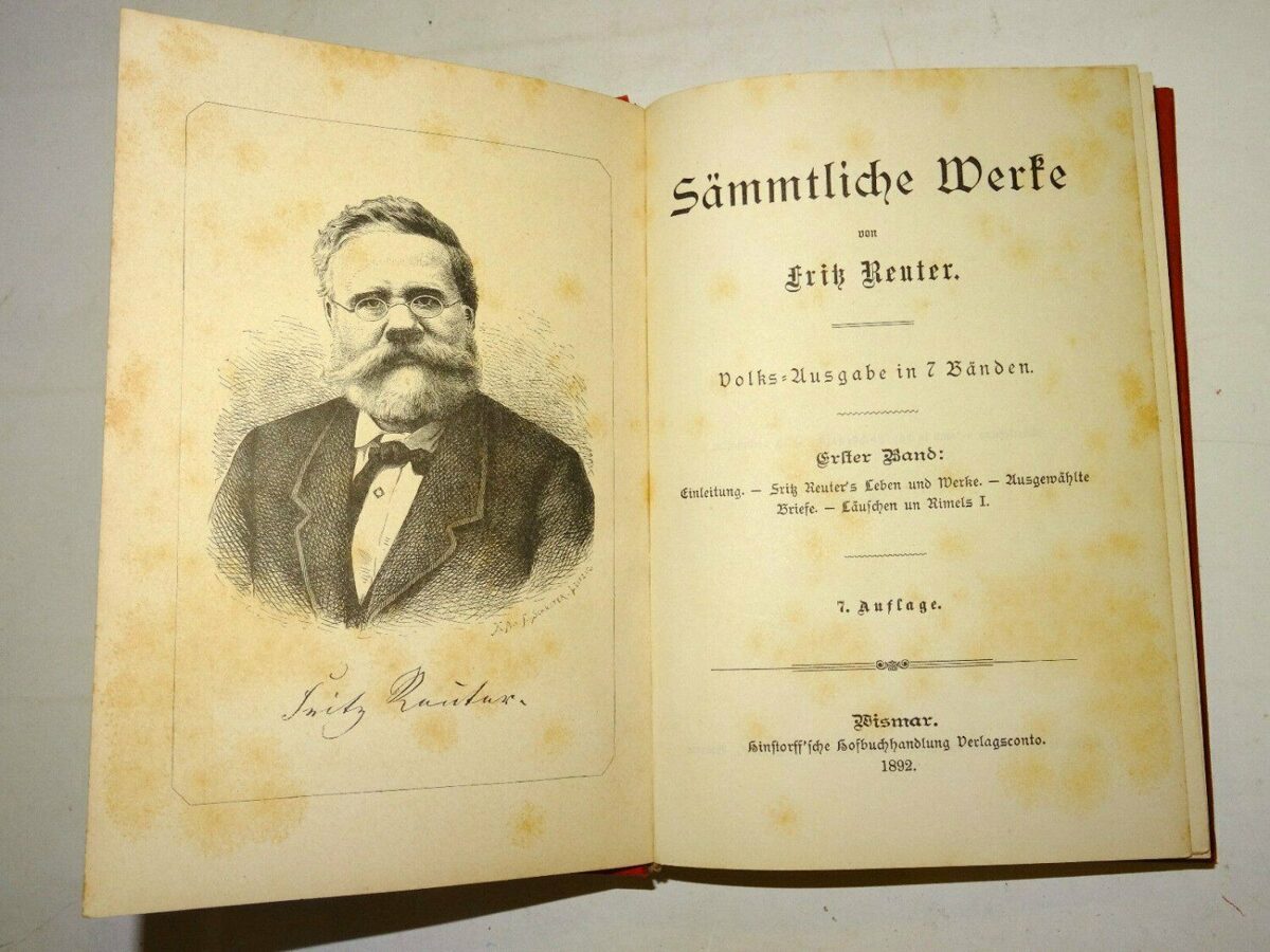 Fritz Reuter Sämmtliche Werke Volks-Ausgabe in 7 Bänden. Hinstorff. 1892