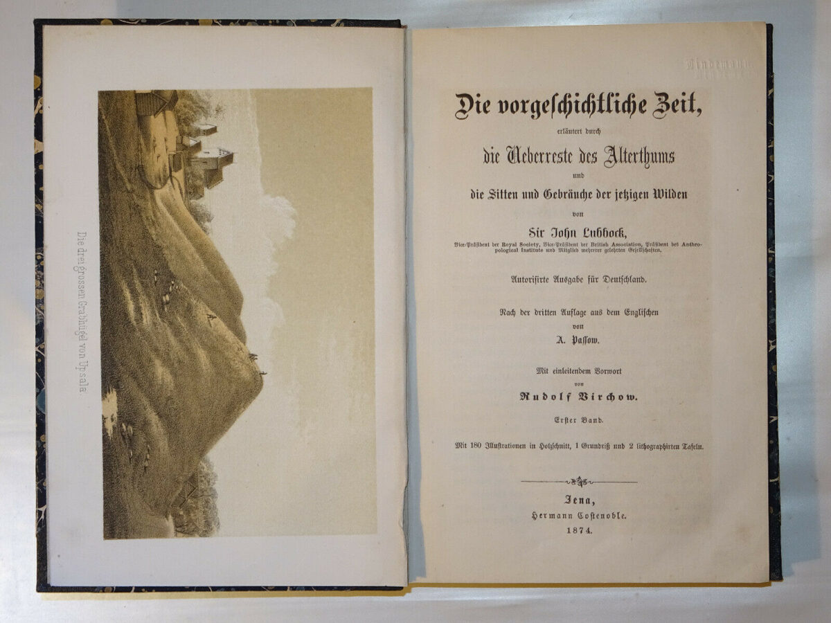 Lubbock: Die vorgeschichtliche Zeit. Erster Band! Costenoble, Jena, 1874