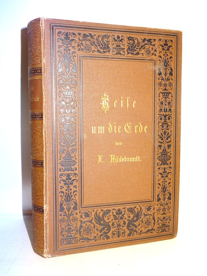 Kossak: Prof. Eduard Hildebrandt´s Reise um die Erde. 7.Auflage Hanke, um 1890