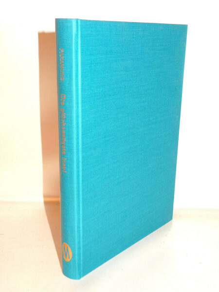 Faramund: Die glückseeligste Insul auf der gantzen Welt. Nachdruck 1728-1970