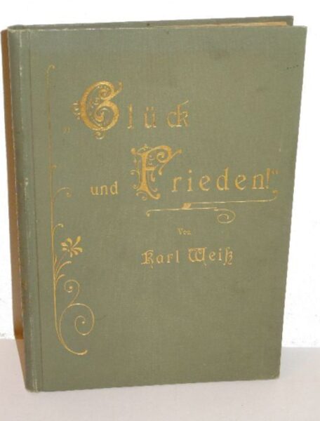 Weiß: "Glück und Frieden. Goethes Herrmann und Dorothea ethisch ausgelegt 1880