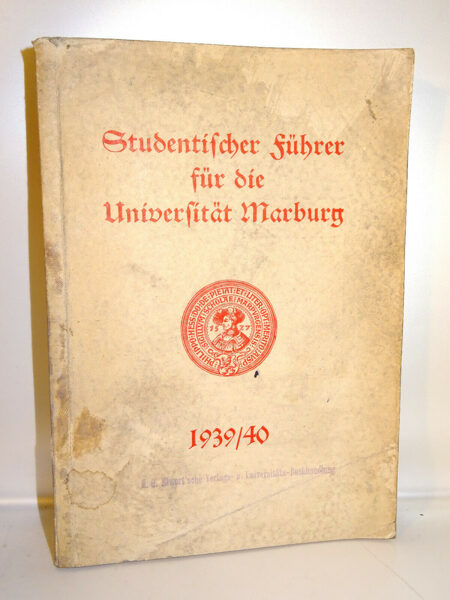 Studentischer Führer für die Universität Marburg 1939/40 Studentika