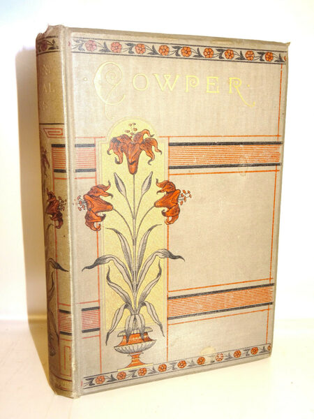 The Poetical Works of William Cowper. Hay & Mitchell, Illustrated H.Cameron 1890