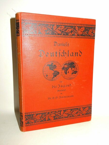 Zimmermann: Daniel´s Deutschland für die Jugend. Neue Ausgabe um 1880
