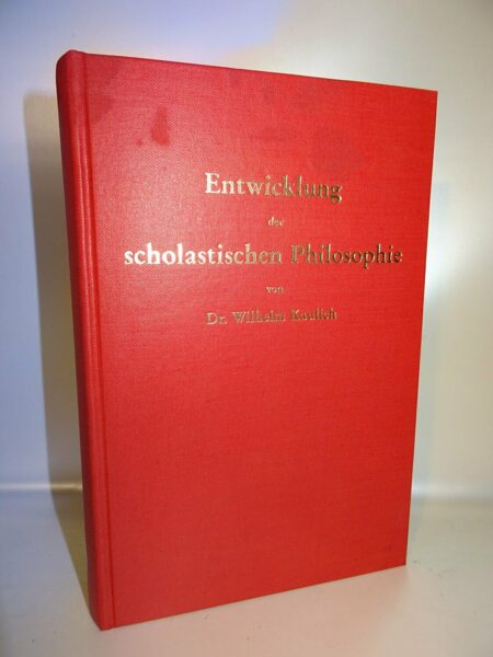 Entwicklung der scholastischen Philosophie von Johannes Scotus Eriugena bis Abälard
