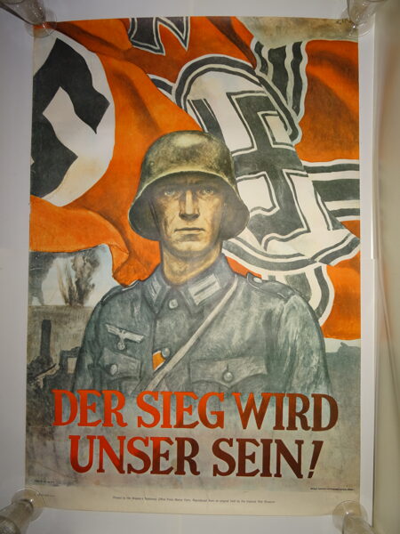 Propaganda-Plakat aus dem Imperial War-Museum in London, wohl Nachdruck 1969. Der Sieg wird unser sein!